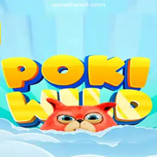 Exploring the Exciting World of PokiWild on the 6WW9.COM Platform